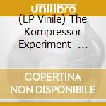 (LP Vinile) The Kompressor Experiment - 2001 (2 Lp) vinile