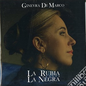(LP Vinile) Ginevra Di Fulvio - La Rubia Canta La Negra-140Gr Gatefold lp vinile di Di Marco, Ginevra