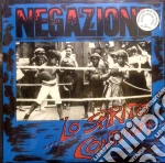 (LP Vinile) Negazione - Lo Spirito Continua (Remastered From The Original) vinile