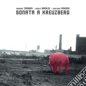 (LP Vinile) Massimo Zamboni / Cristiano Roversi / Angela Baraldi - Sonata A Kreuzberg  lp vinile di Zamboni / Baraldi / Roversi