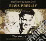 Tribute In Bossa To Elvis Presley / Various cd