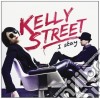 Kelly Street - I Stay (Cd Single) cd