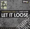 Mademoiselle Luna Feat. Chazz - Let It Loose cd