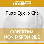 Tutto Quello Che cd