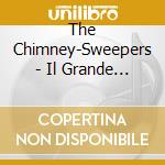 The Chimney-Sweepers - Il Grande Salto cd musicale di CHIMNEY THE