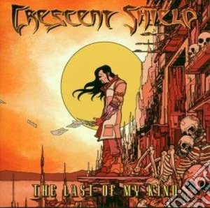 Crescent Shield - Last Of My Kind (The) cd musicale di Shield Crescent