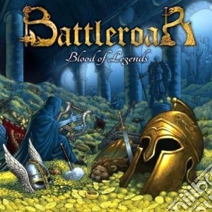 Battleroar - Blood Of Legends cd musicale di Battleroar