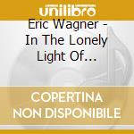 Eric Wagner - In The Lonely Light Of Mourning cd