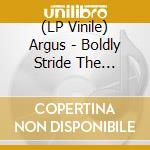 (LP Vinile) Argus - Boldly Stride The Doomed (2 Lp) vinile