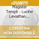 Magister Templi - Lucifer Leviathan Logos