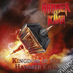 (LP Vinile) Hammer King - Kingdom Of The Hammer King lp vinile di Hammer King