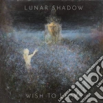 (LP Vinile) Lunar Shadow - Wish To Leave vinile