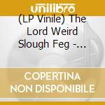 (LP Vinile) The Lord Weird Slough Feg - Traveller Supplement I. The Ephemeral Glades vinile