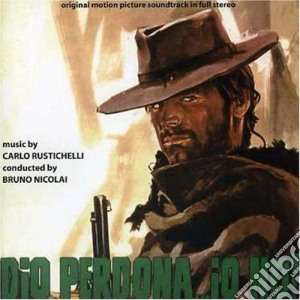 Carlo Rustichelli - Dio Perdona Io No! cd musicale di Carlo Rustichelli