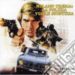 Guido & Maurizio De Angelis - Milano Trema: La Polizia Vuole Giustizia cd