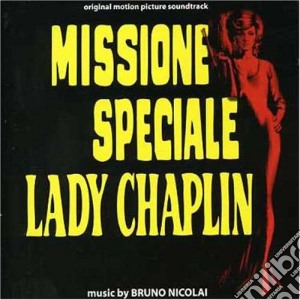 Bruno Nicolai - Missione Speciale Lady Chaplin cd musicale di Bruno Nicolai