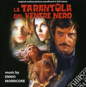 Ennio Morricone - La Tarantola Dal Ventre Nero cd musicale di Ennio Morricone
