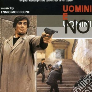 Ennio Morricone - Uomini E No cd musicale di Ennio Morricone