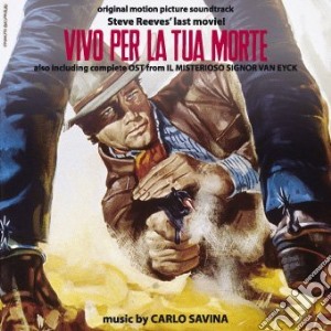Carlo Savina - Vivo Per La Tua Morte cd musicale di Carlo Savina