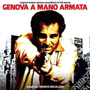 Franco Micalizzi - Genova A Mano Armata cd musicale di Franco Micalizzi