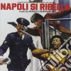 Franco Campanino - Napoli Si Ribella cd musicale di Franco Campanino