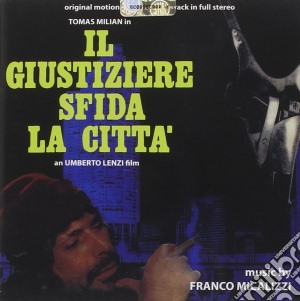 Franco Micalizzi - Il Giustiziere Sfida La Citta' cd musicale di Franco Micalizzi