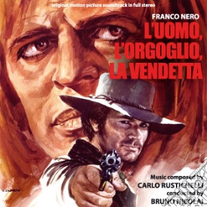 Carlo Rustichelli - L'uomo, L'orgoglio, La Vendetta cd musicale di Carlo Rustichelli