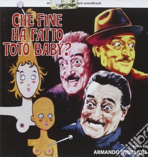 Armando Trovajoli - Che Fine Ha Fatto Toto' Baby / Gli Onorevoli cd musicale di Armando Trovajoli