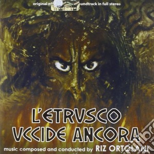 Riz Ortolani - L'etrusco Uccide Ancora cd musicale di Riz Ortolani