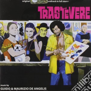 Guido & Maurizio De Angelis - Trastevere cd musicale di Guido & Maurizio De Angelis