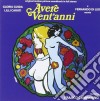 Franco Campanino - Avere Vent'anni / L'ambizioso cd musicale di Franco Campanino
