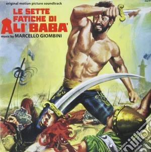 Marcello Giombini - Le Sette Fatiche Di Ali' Baba' cd musicale di Marcello Giombini