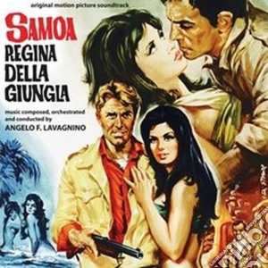Angelo Francesco Lavagnino - Samoa Regina Della Giungla cd musicale di Angelo Francesco Lavagnino