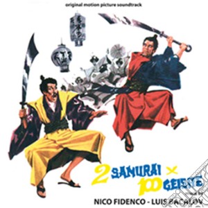 Nico Fidenco / Luis Bacalov / Carlo Savina - Due Samurai Per 100 Geishe / Franco E Ciccio E Le Vedove Allegre cd musicale di Nico Fidenco / Luis Bacalov / Carlo Savina