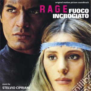 Stelvio Cipriani - Rage Fuoco Incrociato cd musicale di Stelvio Cipriani