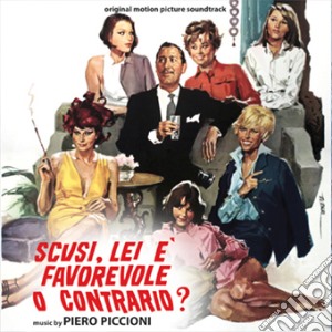 Piero Piccioni - Scusi Lei E' Favorevole O Contrario? cd musicale di Piero Piccioni