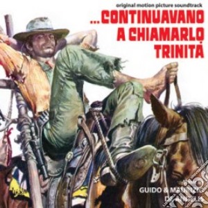 Guido & Maurizio De Angelis - Continuavano A Chiamarlo Trinita' cd musicale di Guido & Maurizio De Angelis