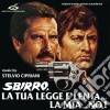 Stelvio Cipriani - Sbirro, La Tua Legge E' Lenta.. La Mia No! cd