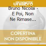 Bruno Nicolai - E Poi, Non Ne Rimase Nessuno cd
