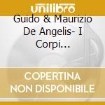 Guido & Maurizio De Angelis- I Corpi Presentano Tracce Di Violenza Carnale cd