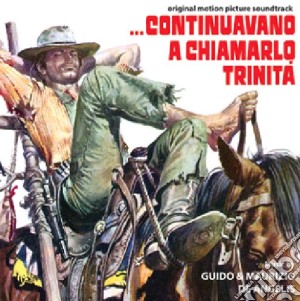 Guido & Maurizio De Angelis - Continuavano A Chiamarlo Trinita' cd musicale di Guido & Maurizio De Angelis