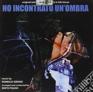 Romolo Grano - Ho Incontrato Un'ombra cd musicale di Romolo Grano