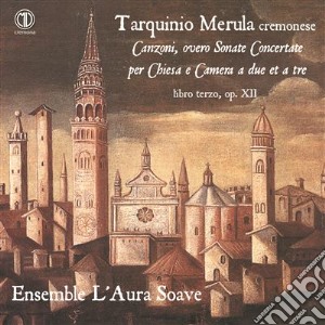 Tarquinio Merula - Sonate per Chiesa e Camera cd musicale di Merula Tarquinio