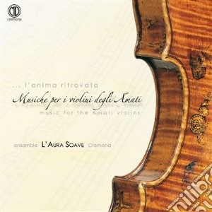 Davide Pozzi - Musica Per I Violini Degli Amati cd musicale di Ingegneri Marc'anton