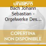 Bach Johann Sebastian - Orgelwerke Des Deutschen Barocks cd musicale