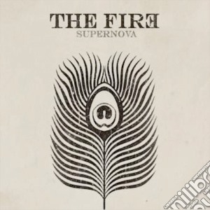 Fire (The) - Supernova cd musicale di The Fire