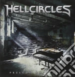 Hellcircles - Prelude To Decline cd