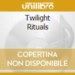 Twilight Rituals cd musicale di T.A.C.