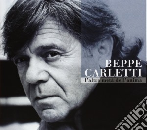 Beppe Carletti - L'altra Meta' Dell'anima cd musicale di BEPPE CARLETTI