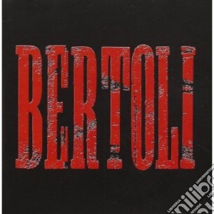 Alberto Bertoli - Bertoli cd musicale di Alberto Bertoli